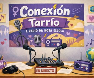 Programa de radio de Conexión Tarrío: Especial 8M